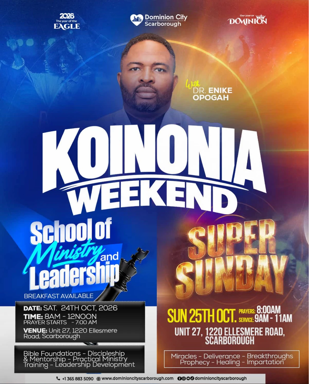 Koinonia Weekend with Dr. Enike Opogah: School of Ministry and Leadership, Sat 24 Oct, 8 AM–12 noon; Super Sunday, Sun 25 Oct, prayers 8 AM, service 9–11 AM